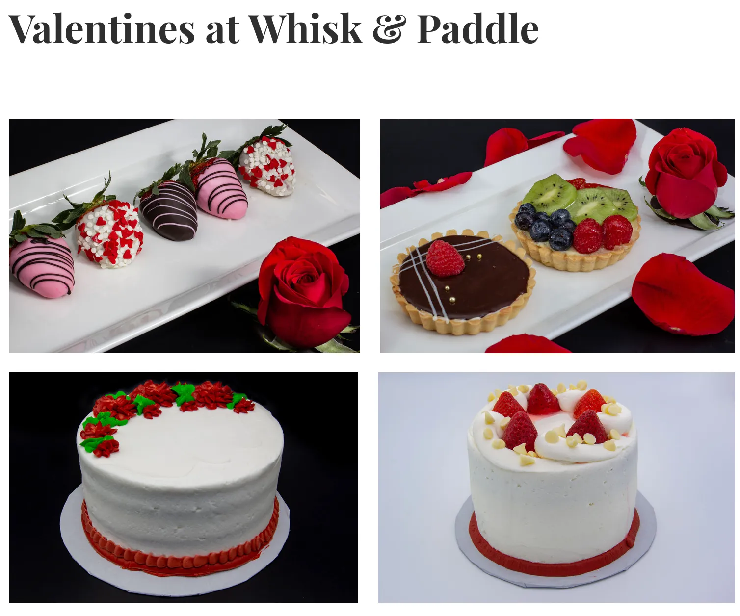 Valentine's treats at Whisk & Paddle: dipped strawberries, tarts and cakes